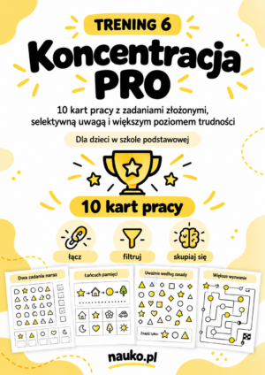 Trening koncentracji - 6 koncentracja PRO -nauko.pl