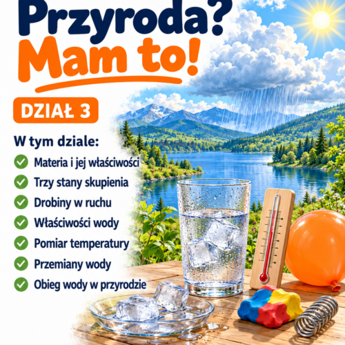 Przyroda? Mam to! – klasa 4, dział 3 | Odkrywam przyrodę – powtórka i sprawdzian PDF