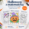 Halloween z matematyką – 8 kolorowanek matematycznych PDF | Darmowe karty pracy