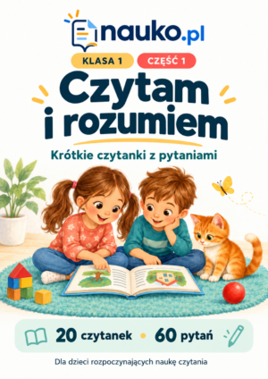 Czytam i rozumiem – klasa 1, część 1 | 20 krótkich czytanek z pytaniami – PDF do druku