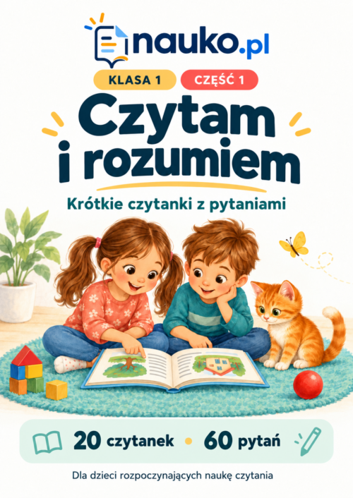 Czytam i rozumiem – klasa 1, część 1 | 20 krótkich czytanek z pytaniami – PDF do druku