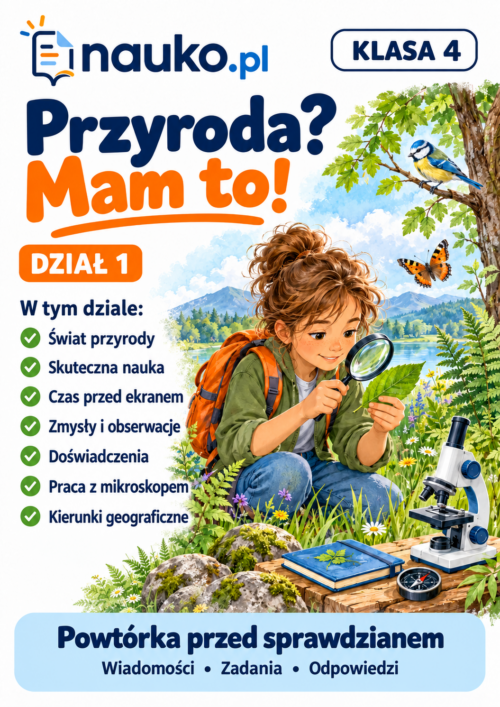 Przyroda? Mam to! – klasa 4, dział 1 | Odkrywam przyrodę – powtórka i sprawdzian PDF